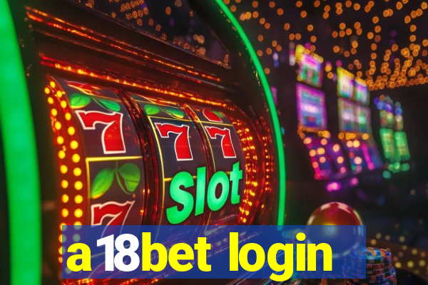 a18bet login